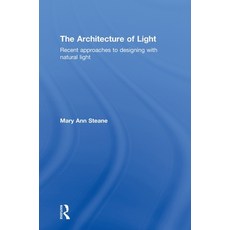 (英文圖書) The Architecture of Light: Recent Approaches to Designing with Natural Light 精裝版, Routledge, 英文