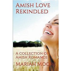 (英文圖書) Amish Love Rekindled 平裝版, Trellis Publishing, 英文