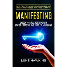 (英文圖書) Manifesting: Unlock Your Full Potential With Law of Attraction and Third Eye Aw... 平裝版, Jordan Levy, 英文