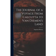 (英文圖書) The Journal of a Voyage From Calcutta to Van Diemen's Land 精裝版, Legare Street Press, 英文