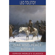(英文圖書) War and Peace Book 8 (Esprios Classics) 平裝版, Blurb, 英文