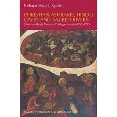(英文圖書) Christian Ashrams Hindu Caves and Sacred Rivers: Christian-Hindu Monastic Dialogue in India ... 平裝版, Jessica Kingsley Publishers, 英文