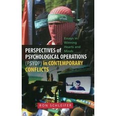 (英文圖書) Perspectives of Psychological Operations (Psyop) in Contemporary Conflicts: Essays in Winning... 精裝版, Sussex Academic Press, 英文