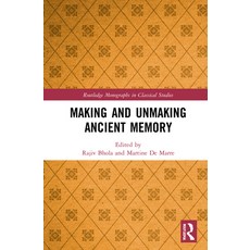 (英文圖書) Making and Unmaking Ancient Memory 精裝版, Routledge, 英文