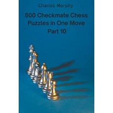 (英文圖書) 500 Checkmate Chess Puzzles in One Move Part 10 平裝版, Chess Is Fun, 英文