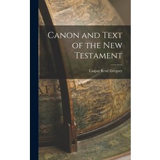 (英文圖書) Canon and Text of the New Testament 精裝版, Legare Street Press, 英文