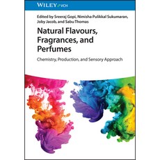 (英文圖書) Natural Flavours Fragrances and Perfumes: Chemistry Production and Sensory Approach 精裝版, Wiley-Vch, 英文