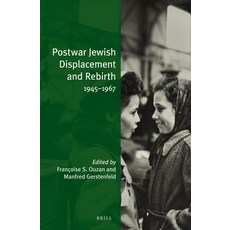 (英文圖書) Postwar Jewish Displacement and Rebirth (Paperback): 1945-1967 精裝版, Brill, 英文