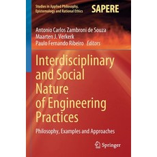 (英文圖書) Interdisciplinary and Social Nature of Engineering Practices: Philosophy Examples and Approa... 平裝版, Springer, 英文