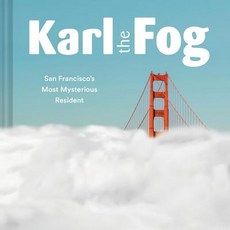 (英文圖書) Karl the Fog: San Francisco's Most Mysterious Resident 精裝版, Chronicle Books, 英文