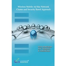 (英文圖書) Wireless Mobile Ad Hoc Network-Cluster and Security Based Approach 平裝版, Bonfring Technology Solutions, 英文