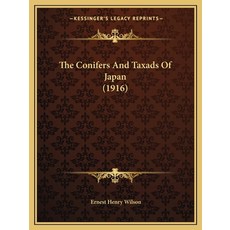 The Conifers And Taxads Of Japan (1916) 平裝版, Kessinger Publishing, 英文