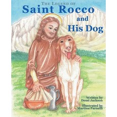 (英文圖書)The Legend of Saint Rocco and His Dog 平裝版, Silver Fire Publishing, 英文