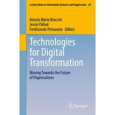 (英文圖書) Technologies for Digital Transformation: Moving Towards the Future of Organisations 平裝版, Springer, 英文