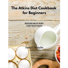 (英文圖書) The Atkins Diet Cookbook for Beginners: 189 Delicious And Easy Recipes To Help You Stay Healthy 精裝版, G. H. Robinson, 英文