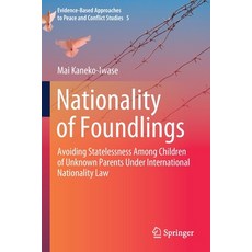 (英文圖書) Nationality of Foundlings: Avoiding Statelessness Among Children of Unknown Parents Under Int... 平裝版, Springer, 英文