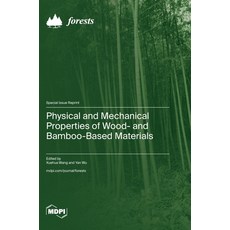 (英文圖書) Physical and Mechanical Properties of Wood- and Bamboo-Based Materials 精裝版, Mdpi AG, 英文