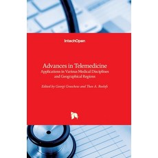 (英文圖書) Advances in Telemedicine: Applications in Various Medical Disciplines and Geographical Regions 精裝版, Intechopen, 英文