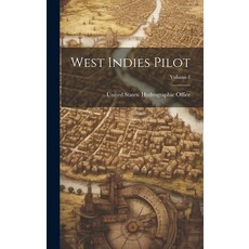(英文圖書) West Indies Pilot; Volume 1 精裝版, Legare Street Press, 英文