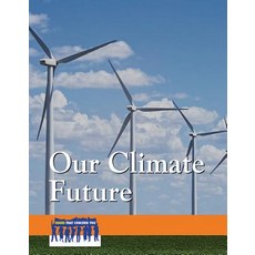 (英文圖書)Our Climate Future 平裝版, Greenhaven Publishing, 英文