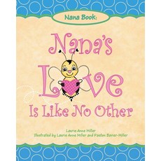 (英文圖書) Nana's Love Is Like No Other 平裝版, Clay Bridges Press, 英文