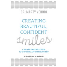 (英文圖書) Creating Beautiful Smiles: A Smart Patient's Guide to Choosing an Orthodontist 平裝版, Advantage Media Group, 英文