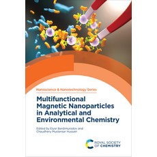 (英文圖書) Multifunctional Magnetic Nanoparticles in Analytical and Environmental Chemistry 精裝版, Royal Society of Chemistry, 英文