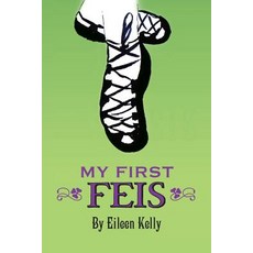 (英文圖書)My First Feis 平裝版, Createspace Independent Pub..., 英文