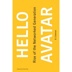 (英文圖書) Hello Avatar: Rise of the Networked Generation 平裝版, MIT Press, 英文