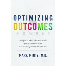 (英文圖書) Optimizing Outcomes: Integrated Specialty Healthcare for Individuals with Neurodevelopmental ... 平裝版, Advantage Media Group, 英文