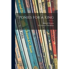 (英文圖書)Ponies for a King 平裝版, Hassell Street Press, 英文