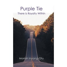Purple Tie: There Is Royalty Within 精裝版, WestBow Press, 英文