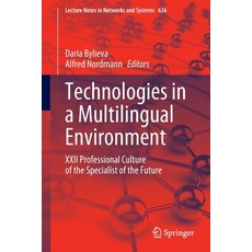 (英文圖書) Technologies in a Multilingual Environment: XXII Professional Culture of the Specialist of th... 平裝版, Springer, 英文