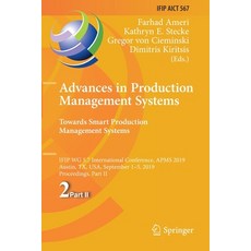 Advances in Production Management Systems. Towards Smart Production Management Systems: Ifip Wg 5.7 ... 平裝版, Springer, 英文