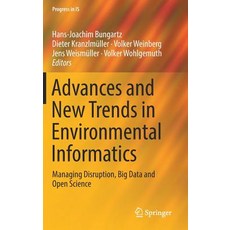 Advances and New Trends in Environmental Informatics: Managing Disruption Big Data and Open Science 精裝版, Springer, 英文