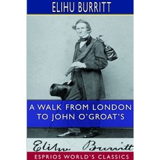 (英文圖書) A Walk From London to John O'Groat's (Esprios Classics) 平裝版, Lulu.com, 英文