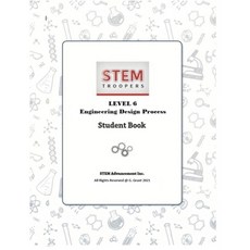 (英文圖書) STEM Troopers Level 6: Engineering Design Process 平裝版, Independently Published, 英文