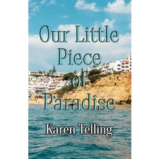 (英文圖書) Our Little Piece of Paradise 平裝版, Michael Terence Publishing, 英文