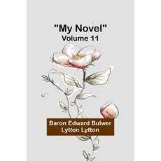 (英文圖書)My Novel - Volume 11 平裝版, Alpha Edition, 英文