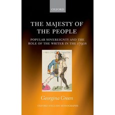 (英文圖書) Majesty of the People: Popular Sovereignty and the Role of the Writer in the 1790s 精裝版, OUP Oxford, 英文