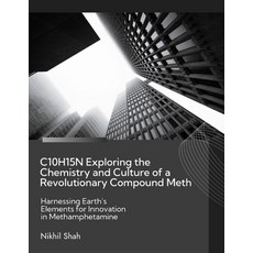 (英文圖書) C10H15N Exploring the Chemistry and Culture of a Revolutionary Compound Meth: H... 平裝版, Independently Published, 英文
