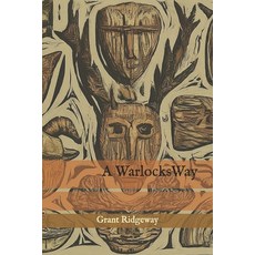 (英文圖書) A Warlocks Way 平裝版, Independently Published, 英文