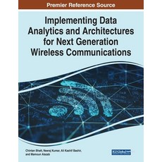 (英文圖書) Implementing Data Analytics and Architectures for Next Generation Wireless Communications 平裝版, Information Science Reference, 英文
