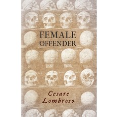 (英文圖書) Female Offender: With Introductory Essay 'Criminal Woman' by Miss Helen Zimmern 平裝版, Read & Co. Science, 英文