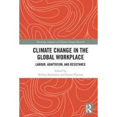 (英文圖書) Climate Change in the Global Workplace: Labour Adaptation and Resistance 平裝版, Routledge, 英文