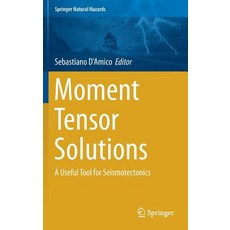 (英文圖書) Moment Tensor Solutions: A Useful Tool for Seismotectonics 精裝版, Springer, 英文