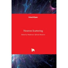 (英文圖書) Neutron Scattering 精裝版, Intechopen, 英文