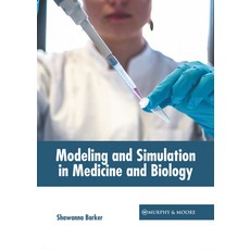 (英文圖書) Modeling and Simulation in Medicine and Biology 精裝版, Murphy & Moore Publishing, 英文