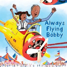 (英文圖書)Always Flying Bobby 平裝版, Aery Scribe Press LLC, 英文