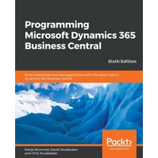 Programming Microsoft Dynamics 365 Business Central - Sixth Edition, Packt Publishing, 英文, 平裝版